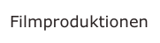 Filmproduktionen