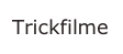 Trickfilme